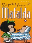 Le Petit Frère de Mafalda