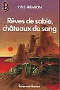 Rêves de Sable, Châteaux de Sang