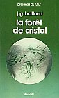 La Forêt de Cristal