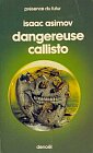 Dangereuse Callisto